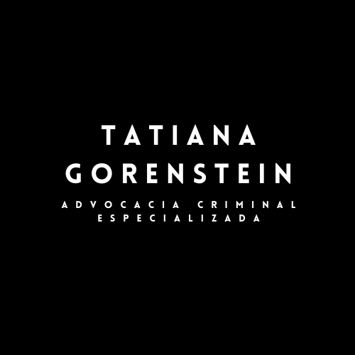 Tatiana Gorenstein Advocacia Criminal Especializada
